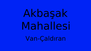 Akbaşak Mahallesi Thumbnail