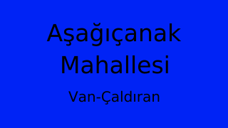 Aşağıçanak Mahallesi Thumbnail