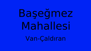 Başeğmez Mahallesi Thumbnail