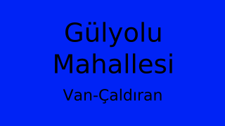 Gülyolu Mahallesi Thumbnail