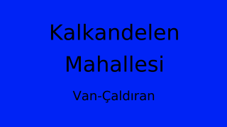 Kalkandelen Mahallesi Thumbnail