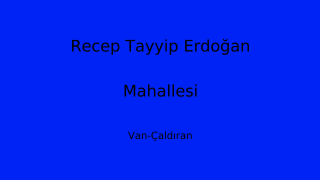 Recep Tayyip Erdoğan Mahallesi Thumbnail