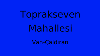 Toprakseven Mahallesi Thumbnail