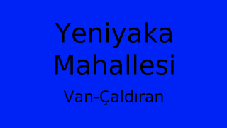 Yeniyaka Mahallesi Thumbnail