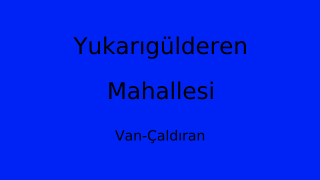 Yukarıgülderen Mahallesi Thumbnail
