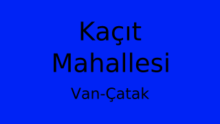 Kaçıt Mahallesi Thumbnail