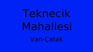 Teknecik Mahallesi Thumbnail