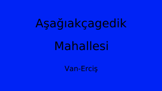 Aşağıakçagedik Mahallesi Thumbnail