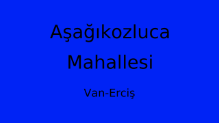 Aşağıkozluca Mahallesi Thumbnail