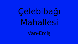 Çelebibağı Mahallesi Thumbnail