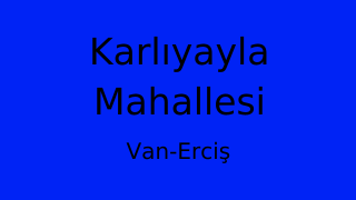 Karlıyayla Mahallesi Thumbnail