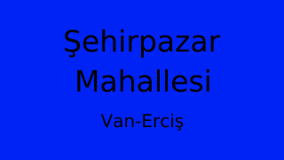 Şehirpazar Mahallesi Thumbnail
