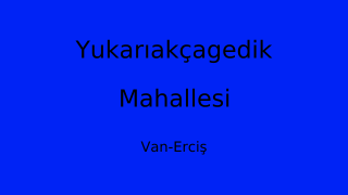 Yukarıakçagedik Mahallesi Thumbnail