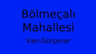 Bölmeçalı Mahallesi Thumbnail