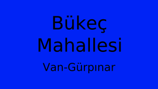 Bükeç Mahallesi Thumbnail