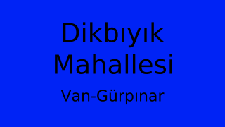 Dikbıyık Mahallesi Thumbnail