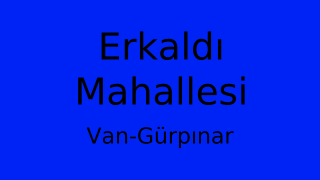 Erkaldı Mahallesi Thumbnail