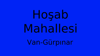 Hoşab Mahallesi Thumbnail