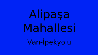Alipaşa Mahallesi Thumbnail