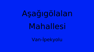 Aşağıgölalan Mahallesi Thumbnail