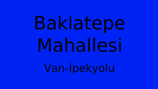 Baklatepe Mahallesi Thumbnail