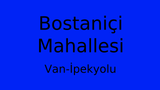 Bostaniçi Mahallesi Thumbnail