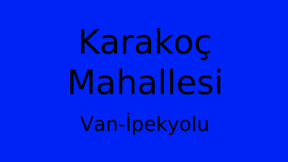 Karakoç Mahallesi Thumbnail