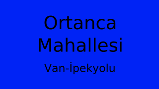 Ortanca Mahallesi Thumbnail