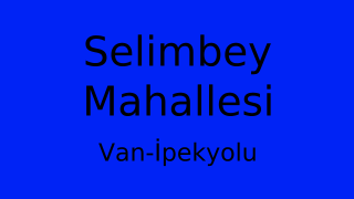 Selimbey Mahallesi Thumbnail