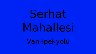 Serhat Mahallesi Thumbnail
