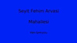 Seyit Fehim Arvasi Mahallesi Thumbnail
