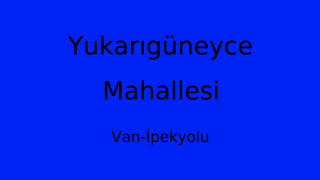Yukarıgüneyce Mahallesi Thumbnail