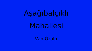 Aşağıbalçıklı Mahallesi Thumbnail