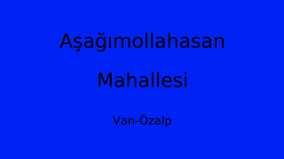 Aşağımollahasan Mahallesi Thumbnail