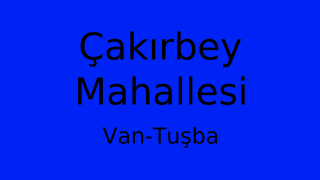 Çakırbey Mahallesi Thumbnail