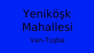 Yeniköşk Mahallesi Thumbnail
