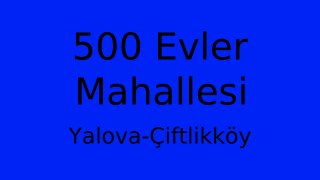 500 Evler Mahallesi Thumbnail