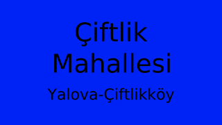 Çiftlik Mahallesi Thumbnail