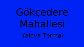 Gökçedere Mahallesi Thumbnail