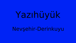 Yazıhüyük, Derinkuyu, Nevşehir Thumbnail