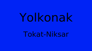 Yolkonak, Niksar, Tokat Thumbnail