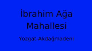 İbrahim Ağa Mahallesi Thumbnail