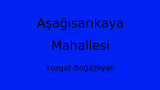 Aşağısarıkaya Mahallesi Thumbnail