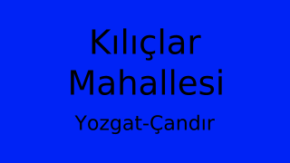 Kılıçlar Mahallesi Thumbnail