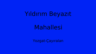 Yıldırım Beyazıt Mahallesi Thumbnail