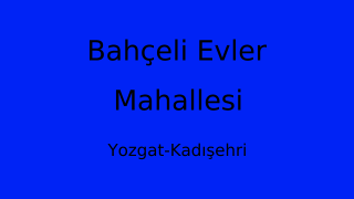 Bahçeli Evler Mahallesi Thumbnail