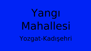 Yangı Mahallesi Thumbnail