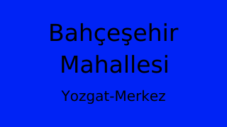 Bahçeşehir Mahallesi Thumbnail