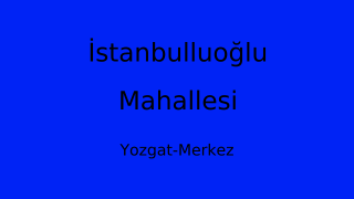 İstanbulluoğlu Mahallesi Thumbnail
