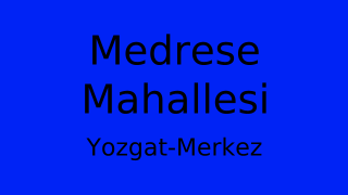 Medrese Mahallesi Thumbnail